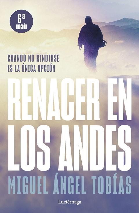 RENACER EN LOS ANDES (NP) | 9788419164421 | TOBÍAS, MIGUEL ÁNGEL