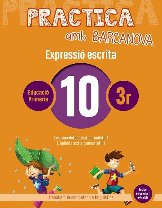 PRACTICA AMB BARCANOVA 10. EXPRESSIÓ ESCRITA | 9788448948290 | CAMPS, MONTSERRAT / ALMAGRO, MARIBEL / GONZÁLEZ, ESTER / PASCUAL, CARME