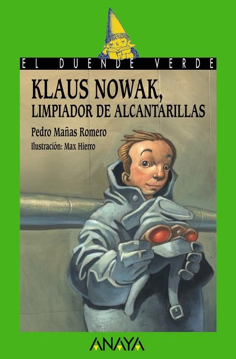 KLAUS NOWAK, LIMPIADOR DE ALCANTARILLAS | 9788466777186 | PEDRO MAÑAS ROMERO
