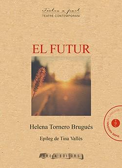 FUTUR, EL | 9788494954450 | TORNERO, HELENA