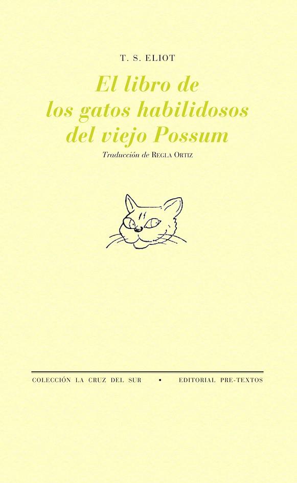 LIBRO DE LOS GATOS HABILIDOSOS DEL VIEJO POSSUM | 9788481916416 | ELIOT, T.S.