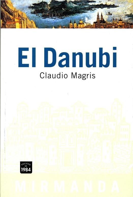 DANUBI, EL | 9788486540920 | MAGRIS, CLAUDIO
