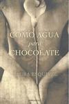 COMO AGUA PARA CHOCOLATE | 9788499081083 | ESQUIVEL, LAURA