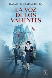 LA VOZ DE LOS VALIENTES | 9788467068542 | TARRADAS BULTÓ, RAFAEL