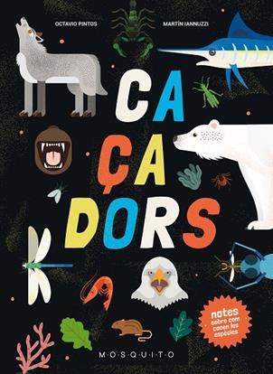 CAÇADORS | 9788419095398 | PINTOS, OCTAVIO / IANNUZZI, MARTÍN