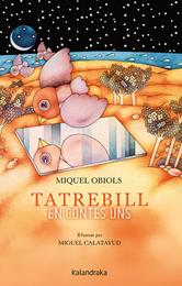 TATREBILL. EN CONTES UNS | 9788418558344 | OBIOLS, MIQUEL