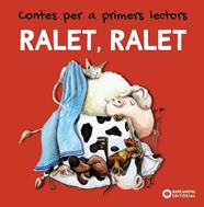 RALET, RALET. CONTES PER A PRIMERS LECTORS | 9788448949464 | BALDÓ, ESTEL / GIL, ROSA / SOLIVA, MARIA