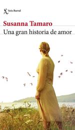 UNA GRAN HISTORIA DE AMOR | 9788432241376 | TAMARO, SUSANNA