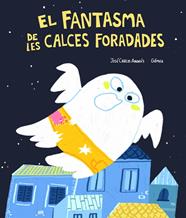 EL FANTASMA DE LES CALCES FORADADES | 9788418599446 | ANDRÉS (CAT), JOSÉ CARLOS / CAT, GÓMEZ
