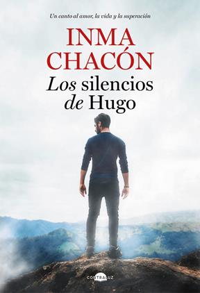 LOS SILENCIOS DE HUGO | 9788418945007 | CHACÓN, INMA
