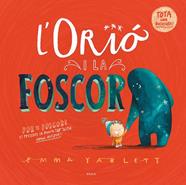 L'ORIÓ I LA FOSCOR | 9788447951598 | YARLETT, EMMA