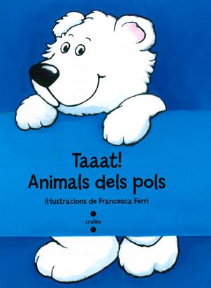 TAAAT, ANIMALS DELS POLS | 9788466137294 | FERRI, FRANCESCA
