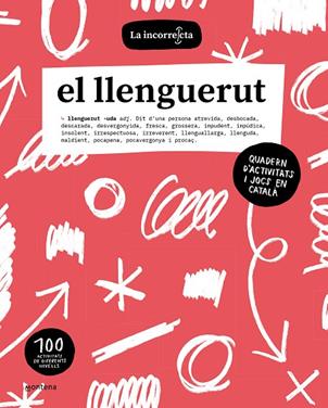 EL LLENGUERUT | 9788419357274 | LA INCORRECTA