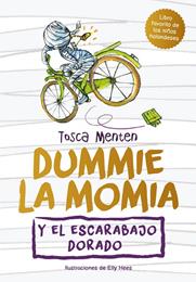 DUMMIE, LA MOMIA Y EL ESCARABAJO DORADO | 9788419521378 | MENTEN, TOSCA