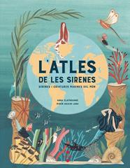 L'ATLES DE LES SIRENES | 9788466147705 | CLAYBOURNE, ANNA