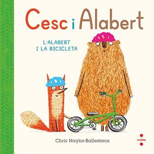 CESC I ALABERT 2. L'ALABERT I LA BICICLETA | 9788466156806 | NAYLOR-BALLESTEROS , CHRIS
