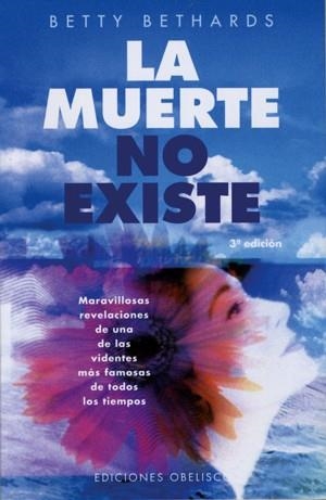 MUERTE NO EXISTE   LA | 9788477208624 | BETHARDS, BETTY