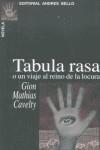 TABULA RASA O UN VIAJE AL REINO DE LA LOCURA | 9788495407665 | MATHIAS, GION