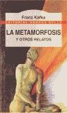 METAMORFOSIS Y OTROS RELATOS LA | 9788495407696 | KAFKA, FRANZ