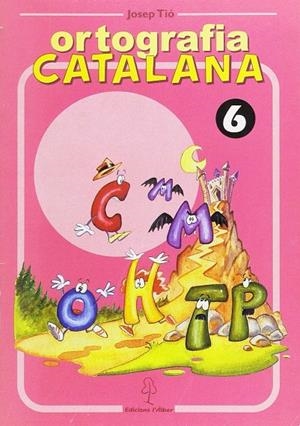ORTOGRAFIA CATALANA 6 | 9788488887542 | TIO, JOSEP