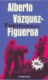 FUERTEVENTURA | 9788484506638 | VAZQUEZ FIGUEROA, ALBERTO