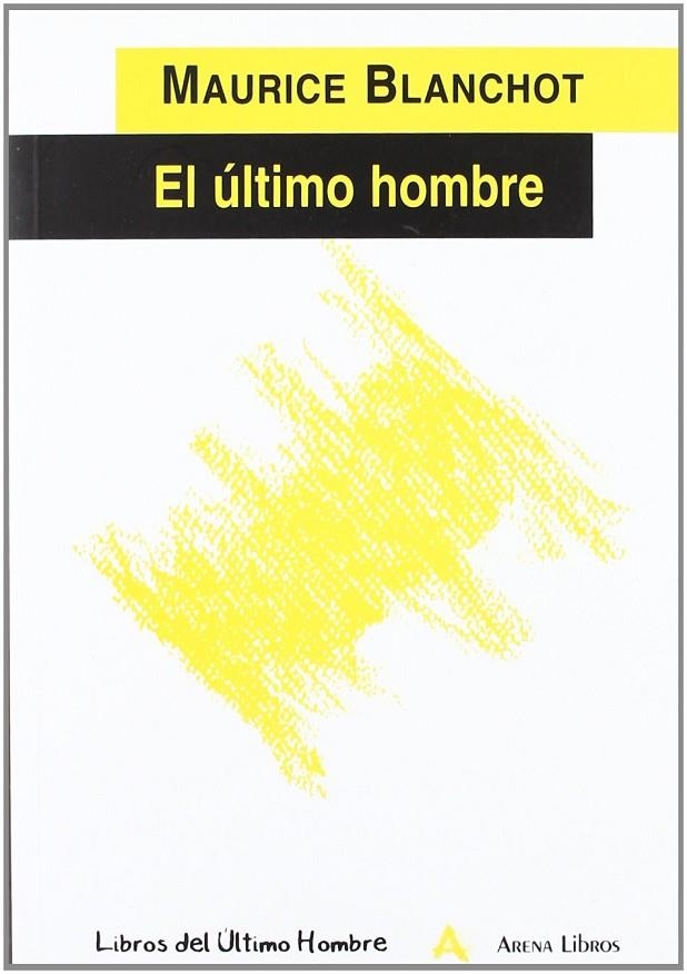 ULTIMO HOMBRE, EL | 9788493070885 | BLANCHOT, MAURICE