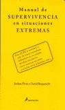 MANUAL DE SUPERVIVENCIA EN SITUACIONES EXTREMAS | 9788478886784 | PIVEN,JOSHUA / BORGENICHT,DAVID