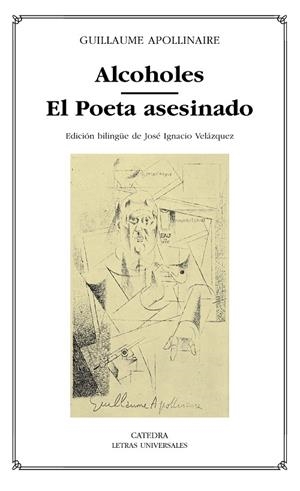 ALCOHOLES EL POETA ASESINADO | 9788437619156 | APOLLINAIRE, GUILLAUME