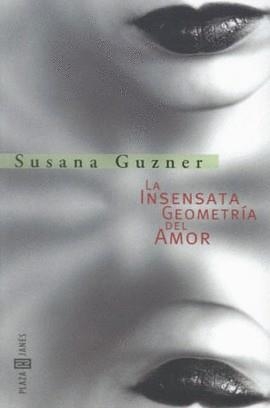 INSESATA GEOMETRIA DEL AMOR | 9788401328855 | GUZNER,SUSANA