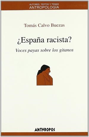 ESPAÑA RACISTA? | 9788476582053 | CALVO BUEZAS, TOMAS