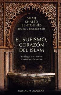 SUFISMO CORAZON DEL ISLAM EL | 9788477207771 | BENTOUNES, KHALED