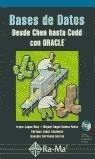 BASES DE DATOS DESDE CHEN HASTA CODD CON ORACLE | 9788478974788 | LUQUE/GOMEZ/ESPINOSA