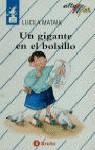 GIGANTE EN EL BOLSILLO UN | 9788421625682 | MATAIX OLCINA, LUCILA