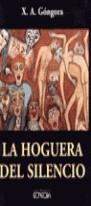 HOGUERA DEL SILENCIO, LA | 9788492323319 | GONGORA, X.A.
