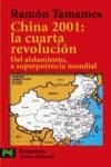 CHINA 2001 LA CUARTA REVOLUCION DEL AISLAMIENTO A SUPERPOTEN | 9788420672359 | TAMAMES, RAMON