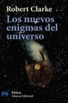NUEVOS ENIGMAS DEL UNIVERSO | 9788420672267 | CLARKE, ROBERT