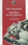 HISTORIA DE LOS GRIEGOS | 9788401550133 | MONTANELLI, INDRO