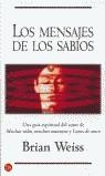 MENSAJES DE LOS SABIOS | 9788466303712 | WEISS, BRIAN