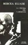 PRUEBA DEL LABERINTO, LA | 9788470572685 | ELIADE, MIRCEA