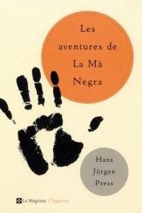 AVENTURES DE LA MA NEGRA | 9788482643298 | JURGEN, HANS