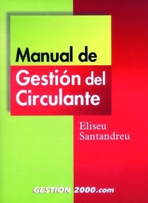 MANUAL DE GESTION DEL CIRULANTE | 9788480886123 | SANTANDREU, ELISEU