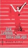 JACK LEMMON NUNCA CENO AQUI | 9788401377815 | GALAN, DIEGO