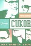 GEROGE CUKOR DOBLE VIDA | 9788495602121 | MCGILLIGAN, PATRICK