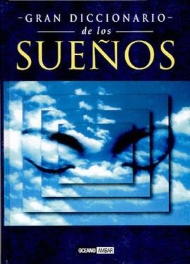 GRAN DICCIONARIO DE LOS SUEÑOS | 9788475560359 | GAYA FONTS, IGNASI