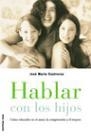 HABLAR CON LOS HIJOS | 9788427027299 | CONTRERAS, JOSE MARIA