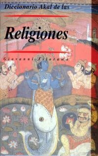 DICCIONARIO AKAL DE LAS RELIGIONES | 9788446015543 | FILORAMO, GIOVANNI