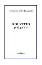 8 OLIVETTIS POETICOS | 9788495786036