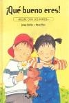 QUE BUENO ERES | 9788482973777 | CODINA I FARRÉS, JOSEP / RIUS, ROSER
