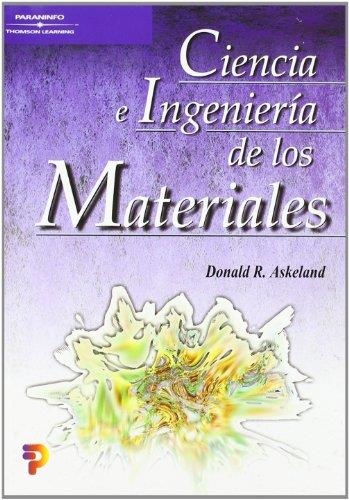CIENCIA E INGENIERIA DE LOS MATERIALES | 9788497320160 | ASKELAND