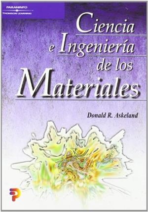 CIENCIA E INGENIERIA DE LOS MATERIALES | 9788497320160 | ASKELAND